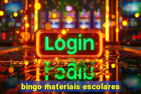 bingo materiais escolares